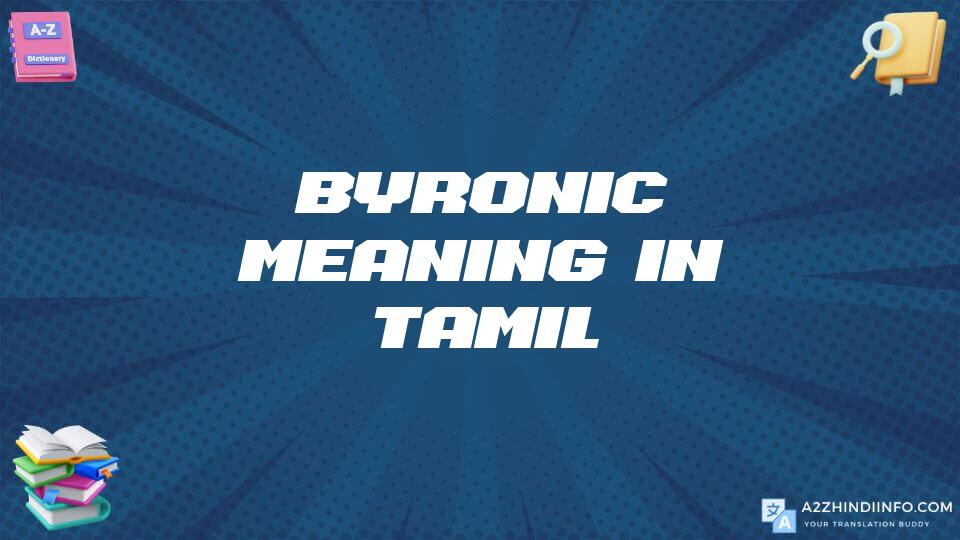 Byronic Meaning In Tamil