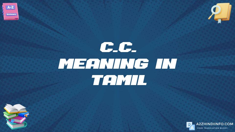 C.c. Meaning In Tamil