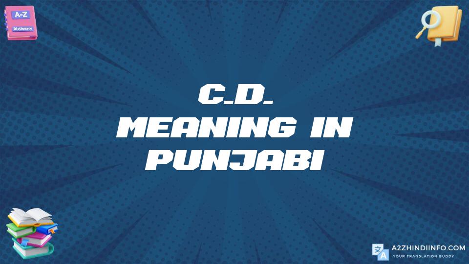 C.d. Meaning In Punjabi