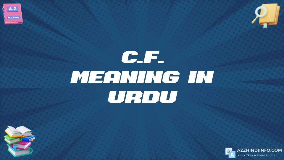 C.f. Meaning In Urdu