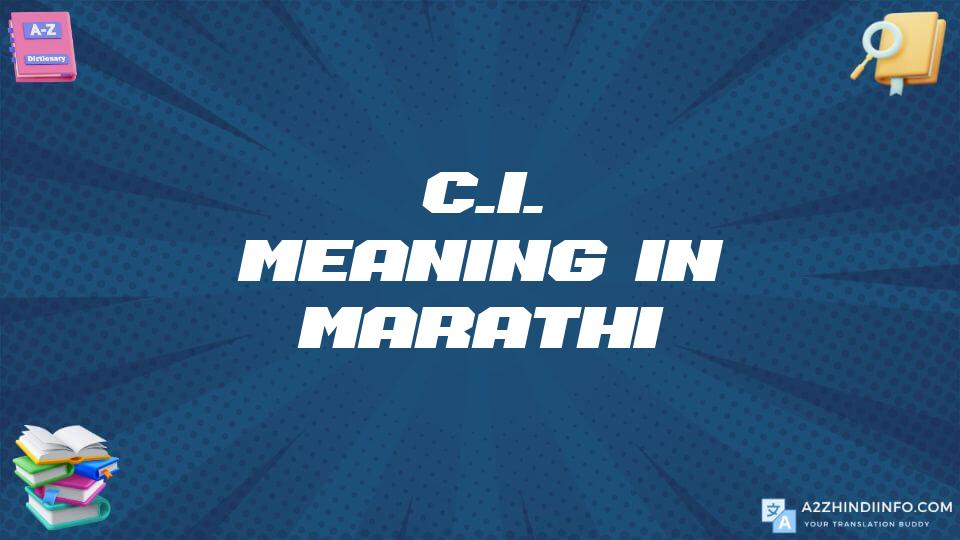 C.i. Meaning In Marathi