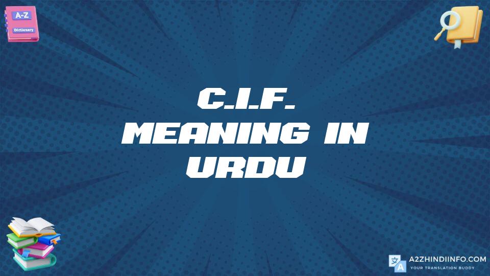 C.i.f. Meaning In Urdu