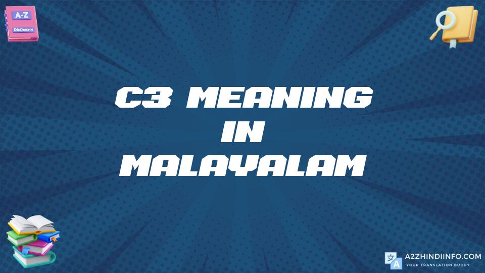 C3 Meaning In Malayalam