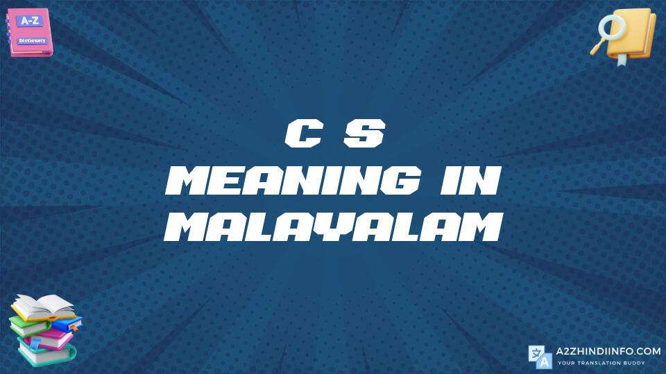 C’s Meaning In Malayalam