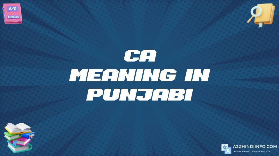 Ca’ Meaning In Punjabi