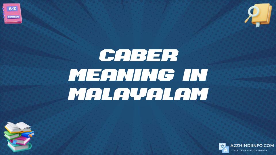 Caber Meaning In Malayalam