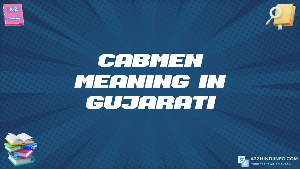 Cabmen Meaning In Gujarati