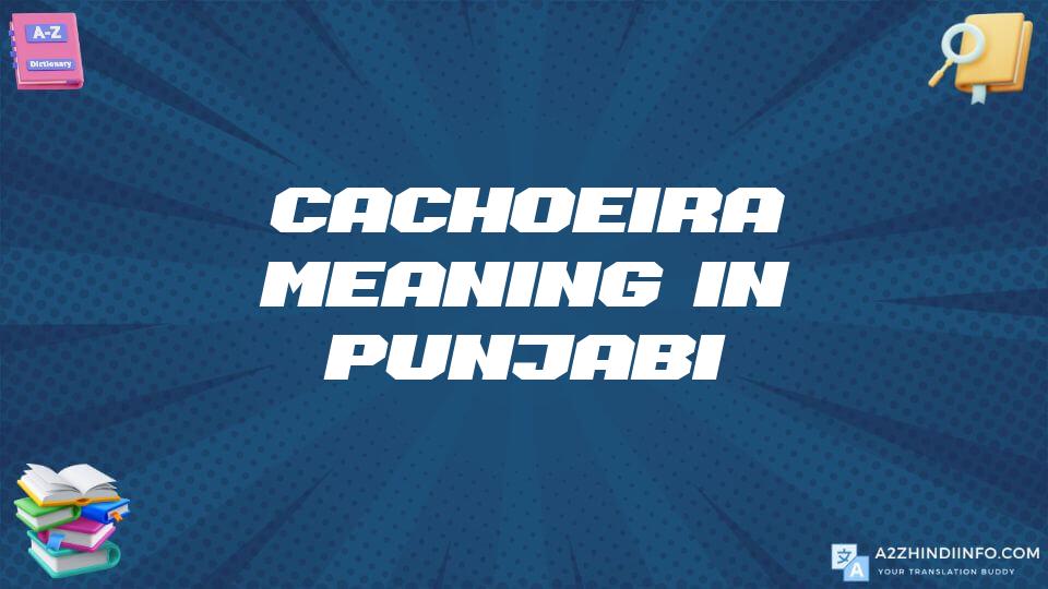 Cachoeira Meaning In Punjabi