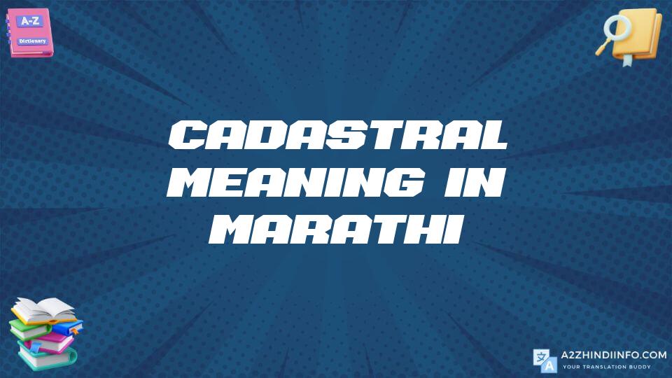 Cadastral Meaning In Marathi