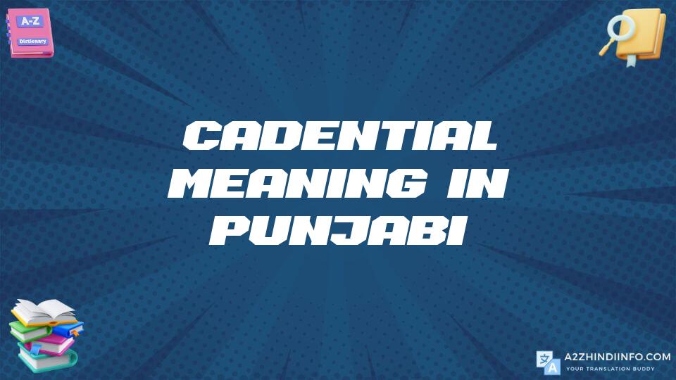 Cadential Meaning In Punjabi