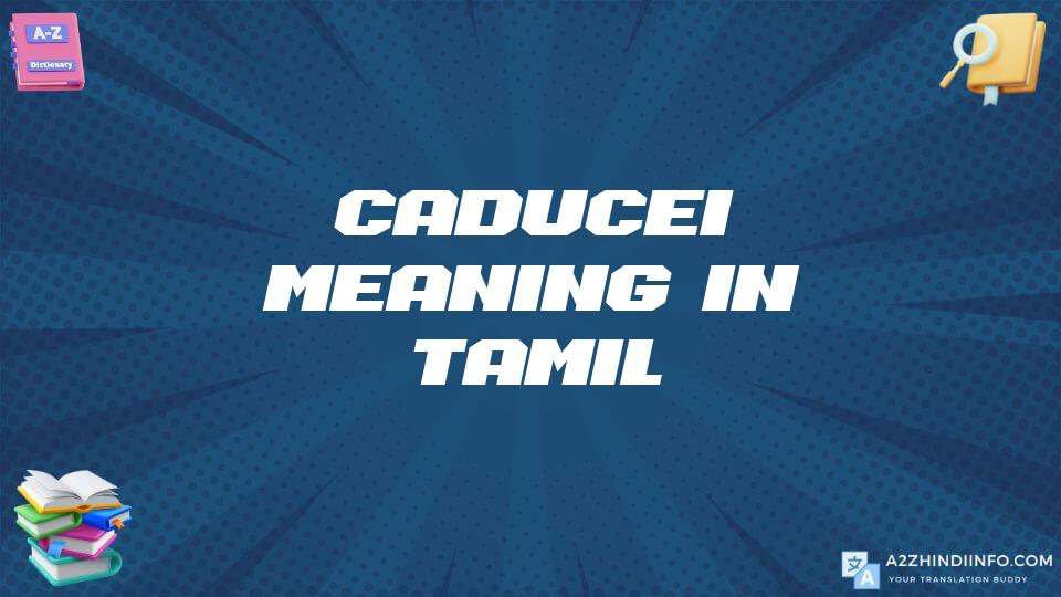 Caducei Meaning In Tamil