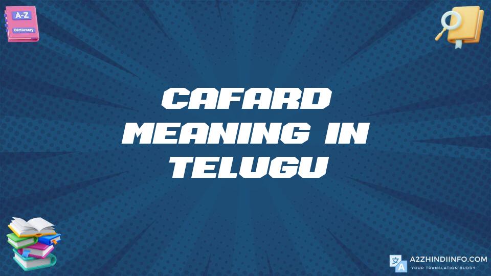 Cafard Meaning In Telugu