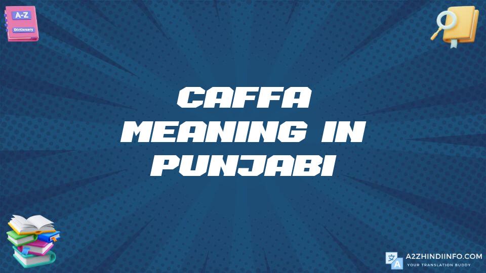 Caffa Meaning In Punjabi