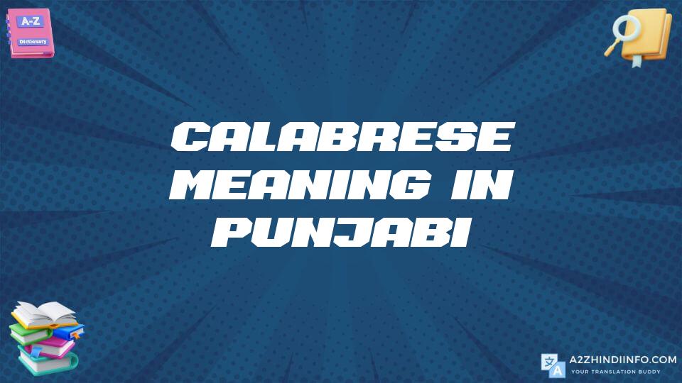 Calabrese Meaning In Punjabi