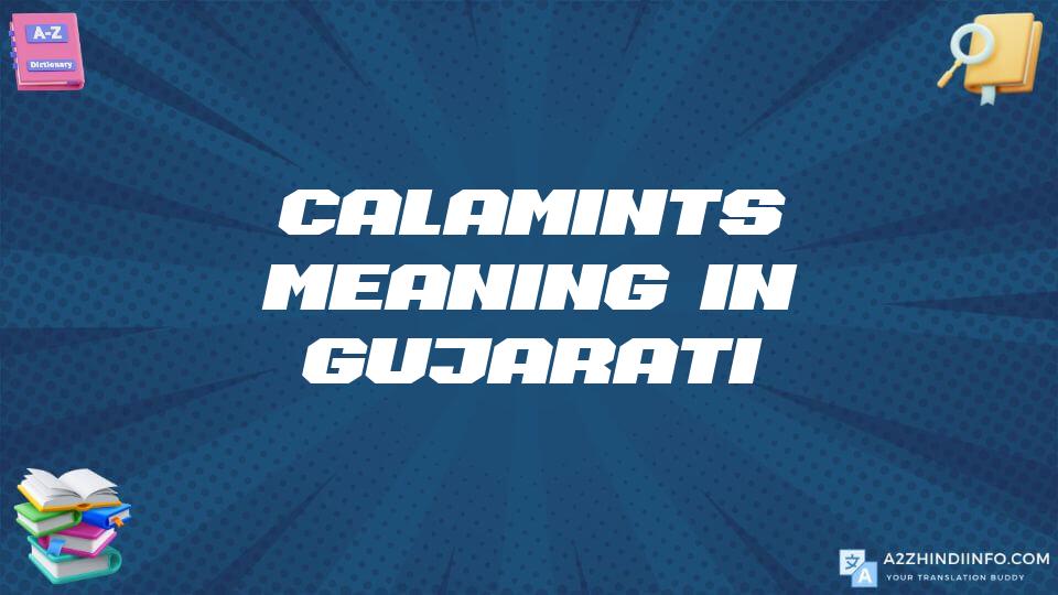 Calamints Meaning In Gujarati