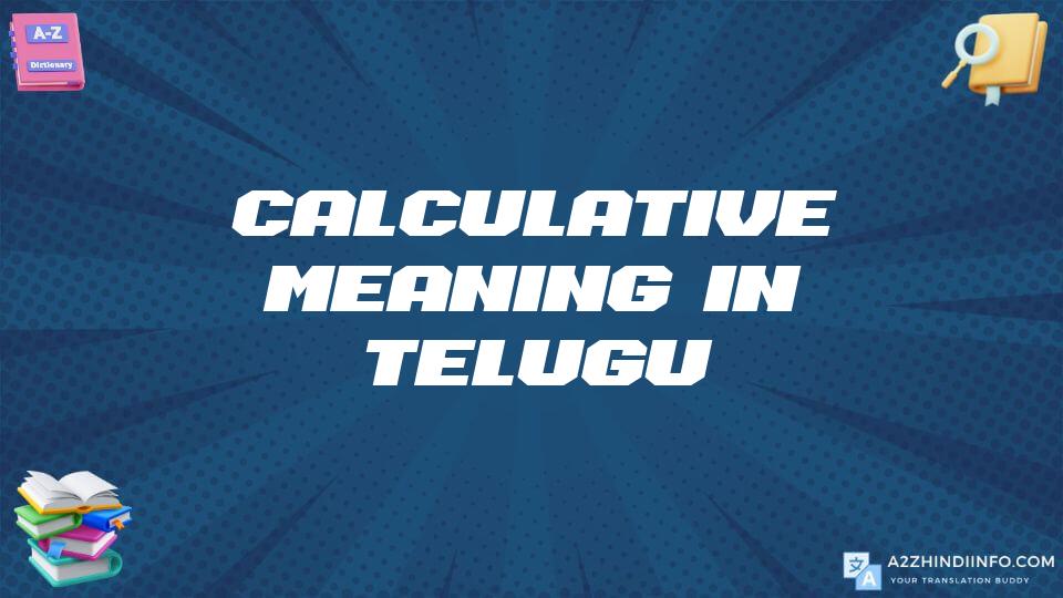 Calculative Meaning In Telugu