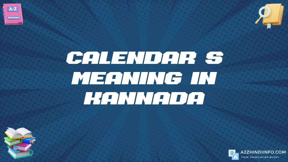 Calendar’s Meaning In Kannada