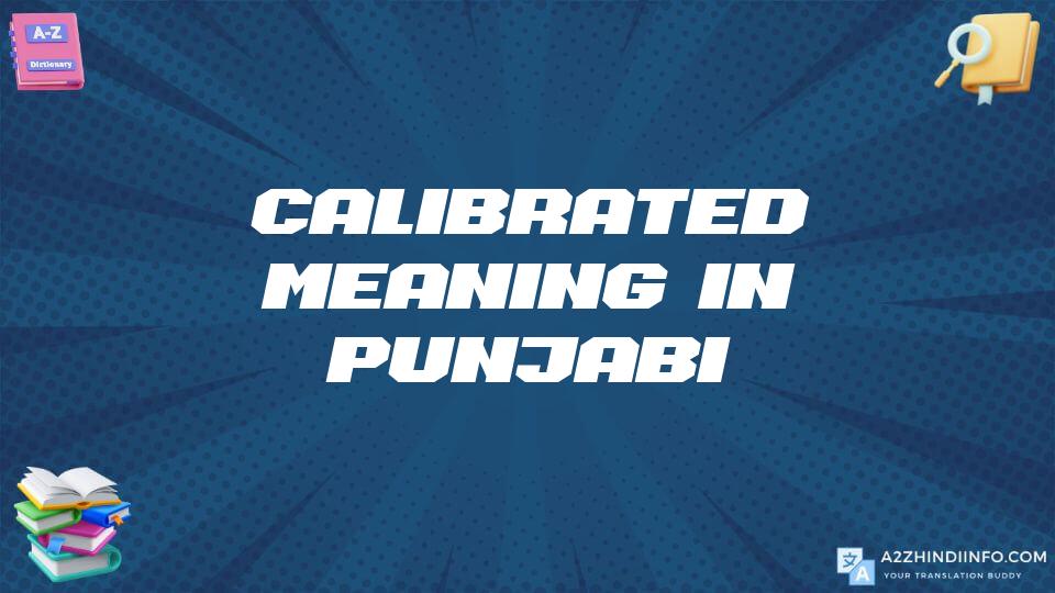 Calibrated Meaning In Punjabi