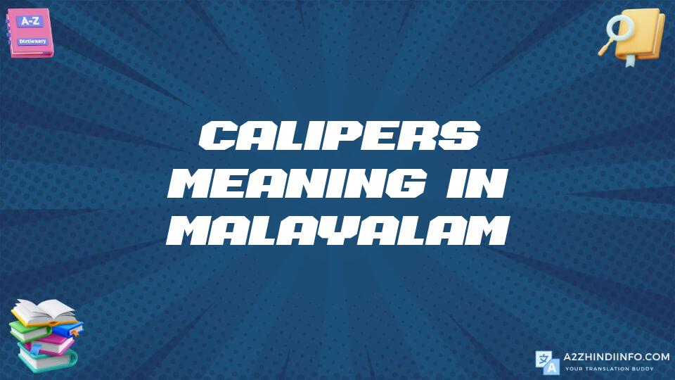 Calipers Meaning In Malayalam