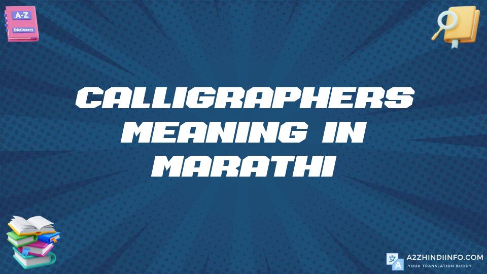 Calligraphers Meaning In Marathi