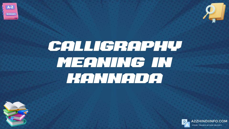 Calligraphy Meaning In Kannada