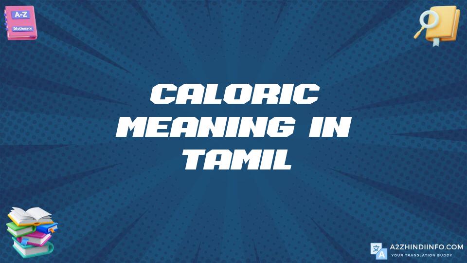 Caloric Meaning In Tamil