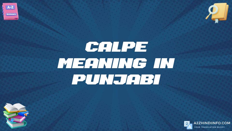 Calpe Meaning In Punjabi