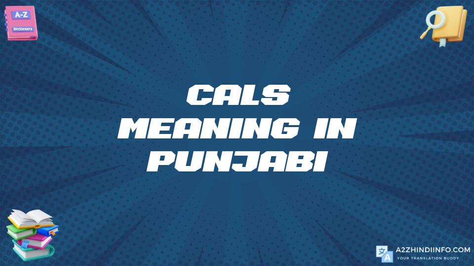 Cals Meaning In Punjabi