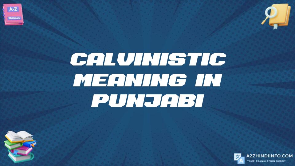 Calvinistic Meaning In Punjabi