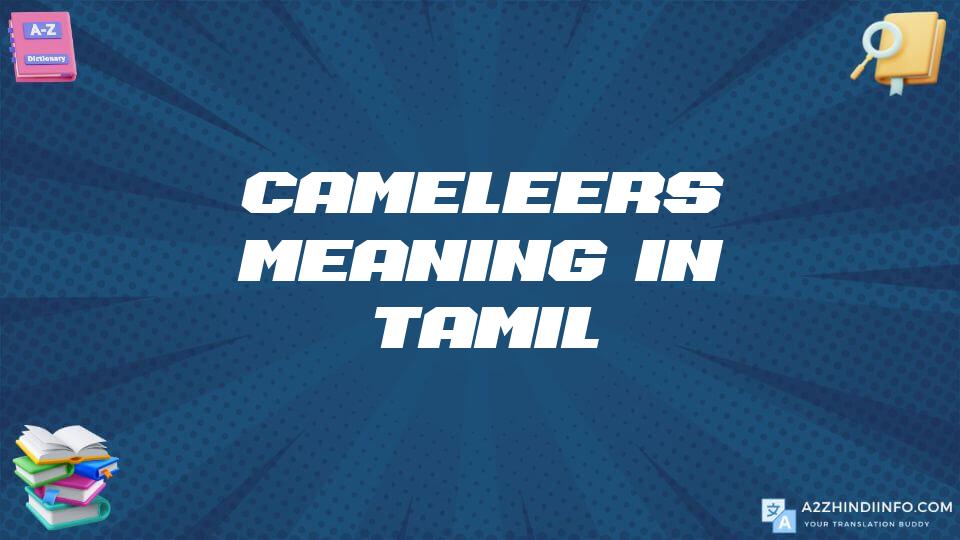 Cameleers Meaning In Tamil