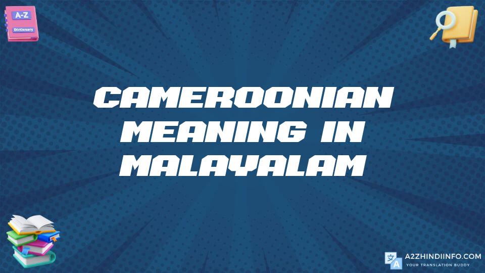 Cameroonian Meaning In Malayalam