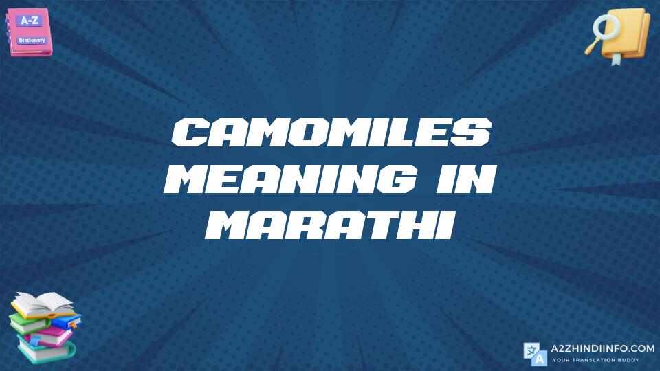 Camomiles Meaning In Marathi