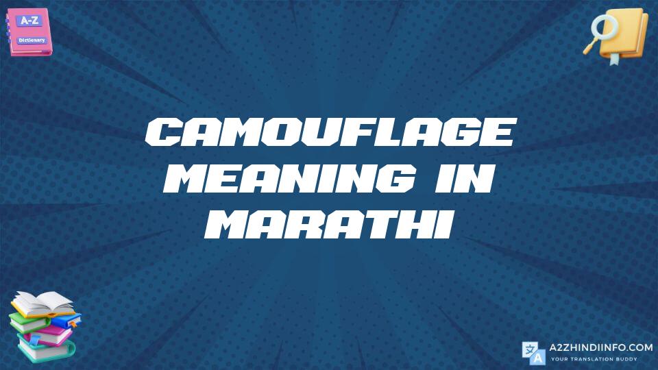 Camouflage Meaning In Marathi