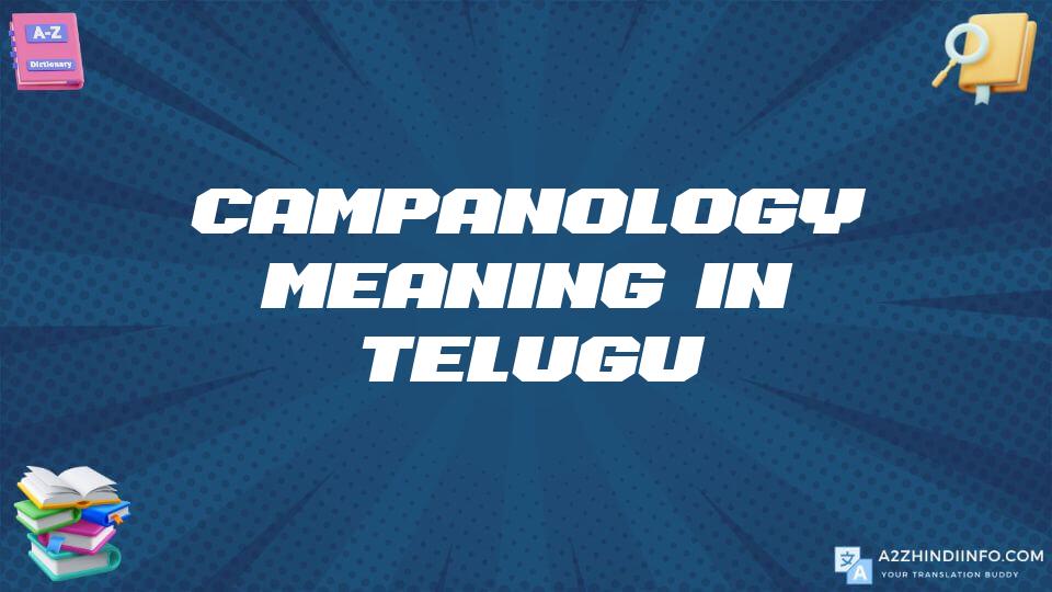 Campanology Meaning In Telugu