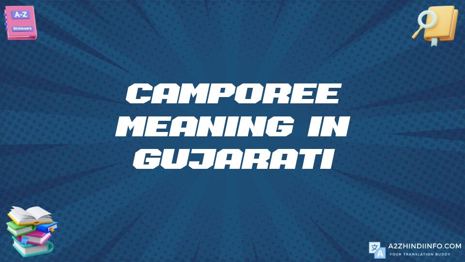 Camporee Meaning In Gujarati