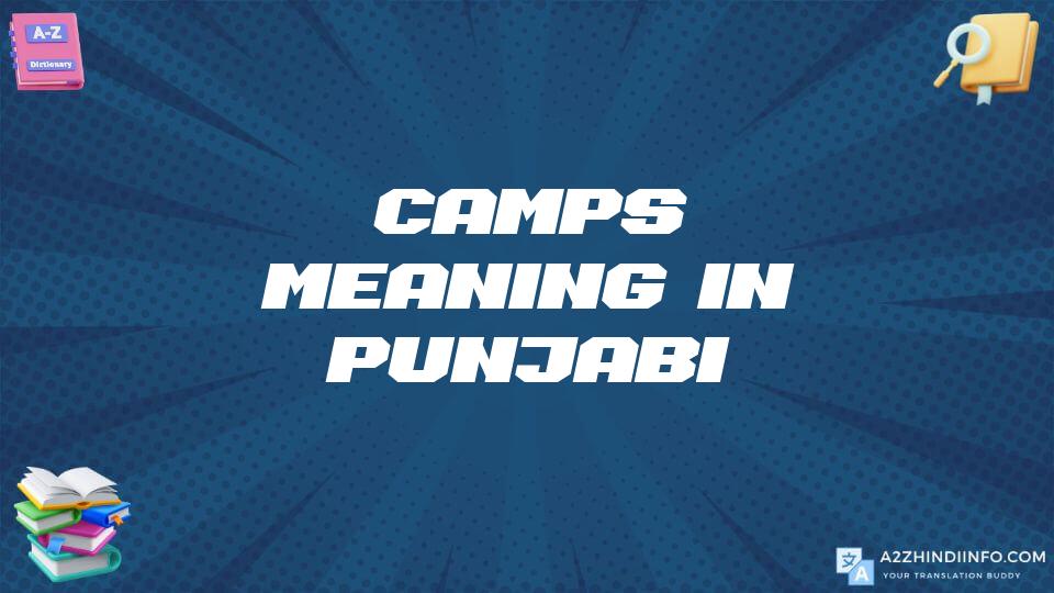 Camps Meaning In Punjabi