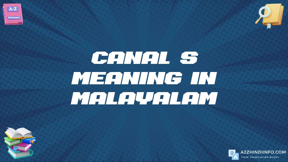 Canal’s Meaning In Malayalam