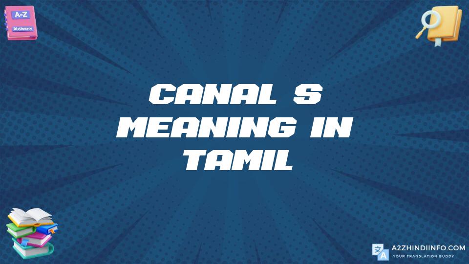 Canal’s Meaning In Tamil