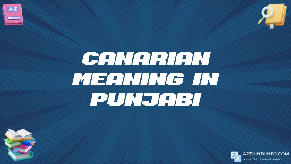 Canarian Meaning In Punjabi