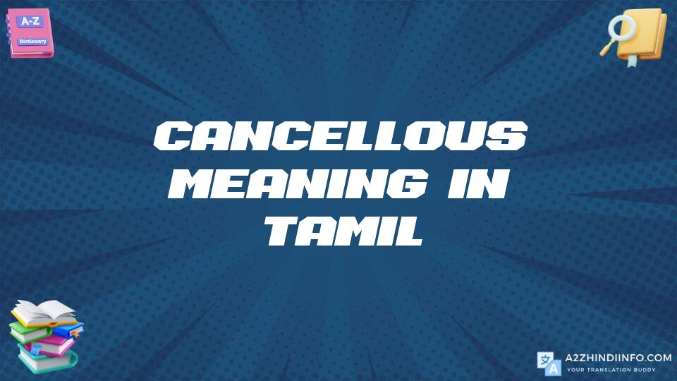 Cancellous Meaning In Tamil