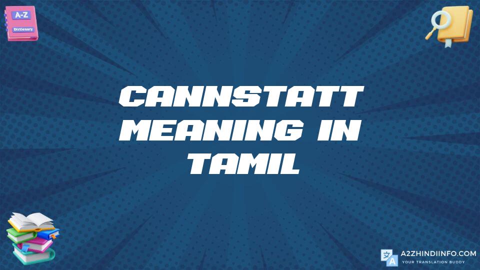 Cannstatt Meaning In Tamil