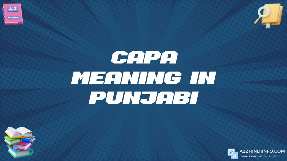 Capa Meaning In Punjabi