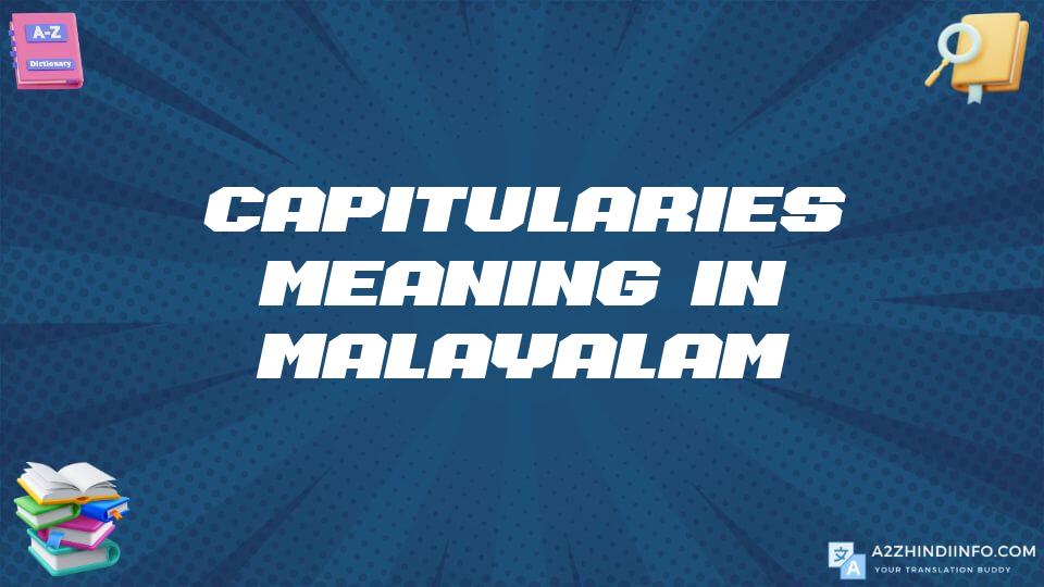 Capitularies Meaning In Malayalam