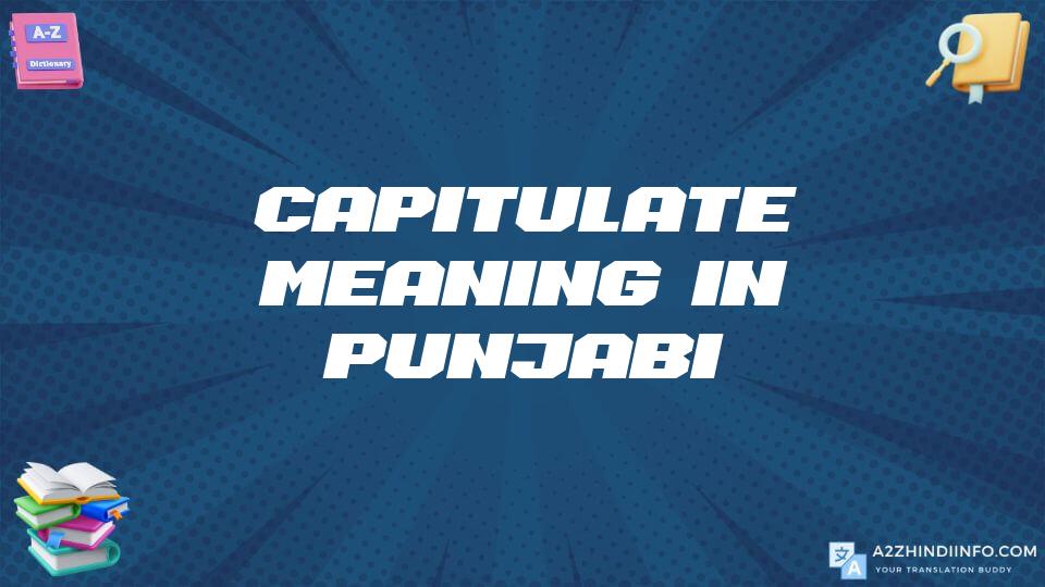 Capitulate Meaning In Punjabi