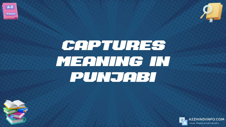 Captures Meaning In Punjabi