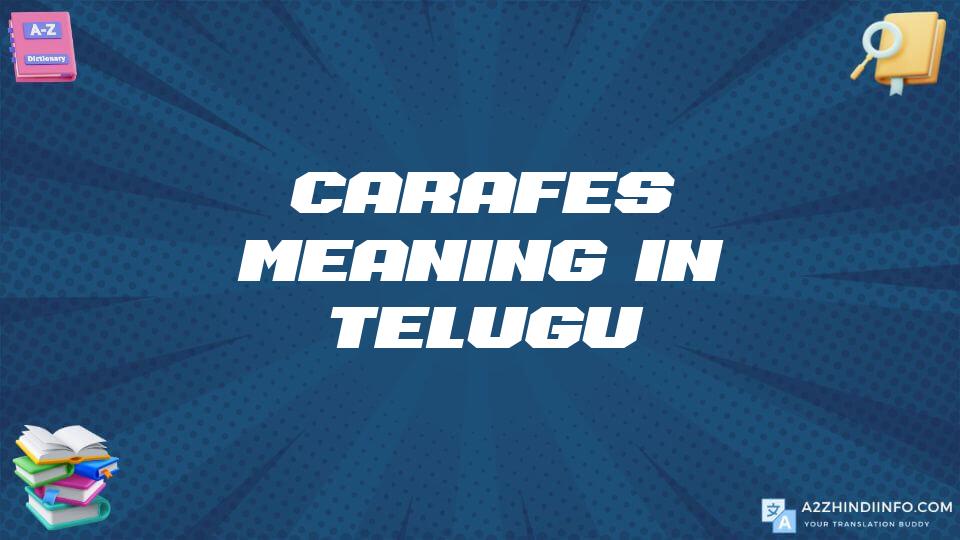 Carafes Meaning In Telugu