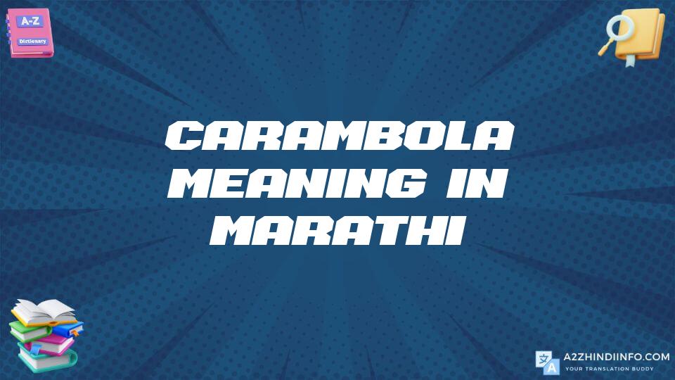 Carambola Meaning In Marathi