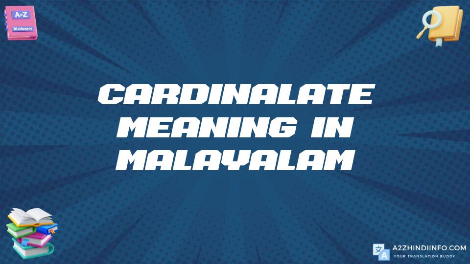 Cardinalate Meaning In Malayalam