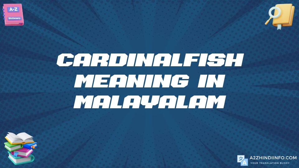 Cardinalfish Meaning In Malayalam