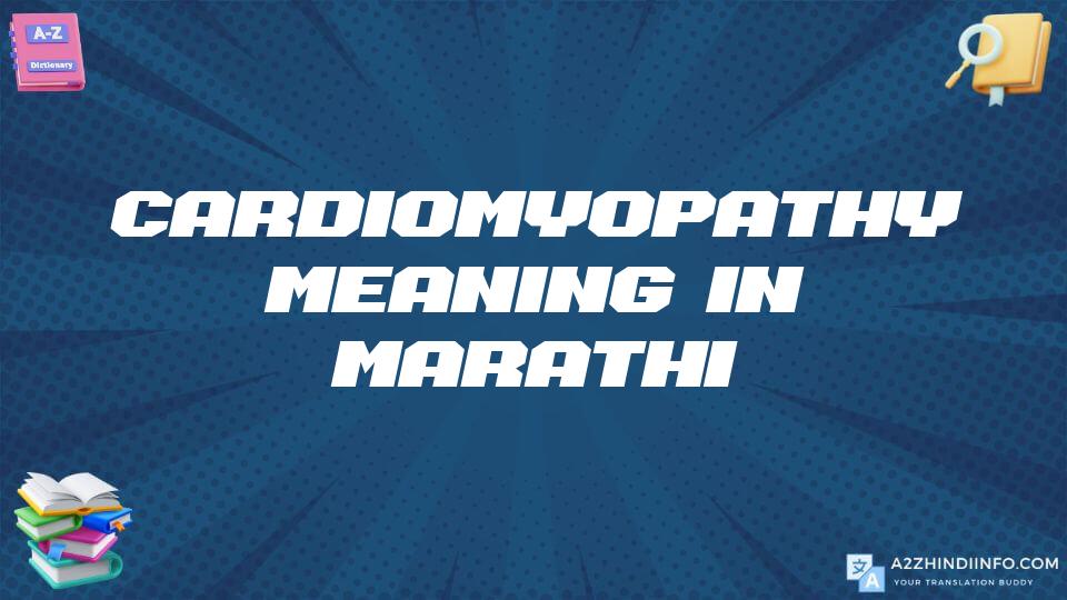 Cardiomyopathy Meaning In Marathi